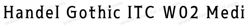 Handel Gothic ITC W02 Medium字体转换